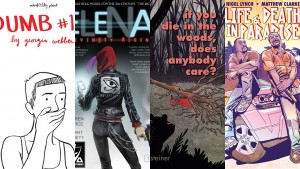 Dumb, Elena: Divinity Rising, If You Die in the Woods, and Life & Death in Paradise: $10 Worth of ComiXology Submit